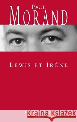 Lewis et Ir?ne Paul Morand 9782246150039 Grasset