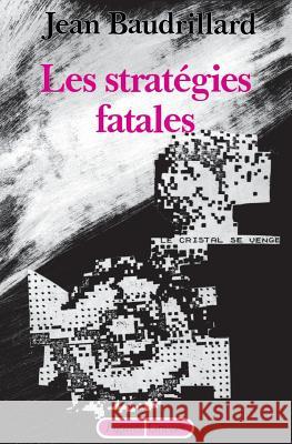 Les strat?gies fatales Baudrillard-J 9782246286011 Grasset