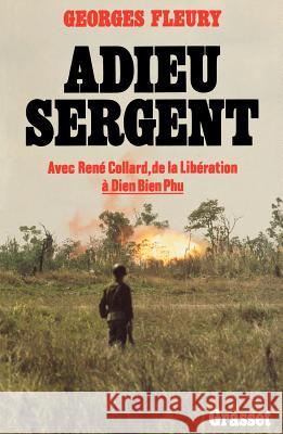 Adieu sergent Fleury-G 9782246333012 Grasset