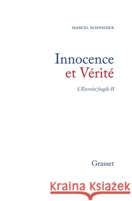 L'?ternit? fragile T02 Schneider-M 9782246442318