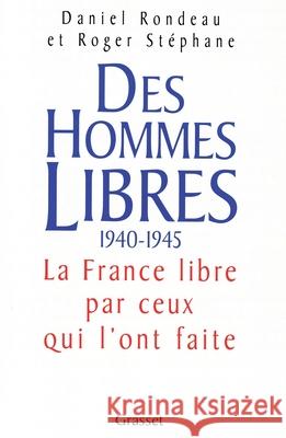 Des Hommes Libres Rondeau-D+stephane-R 9782246490128