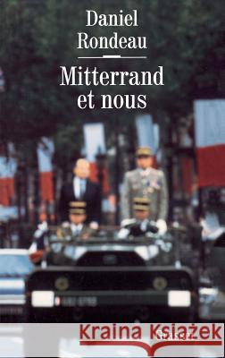 Mitterrand et nous Rondeau-D 9782246501916