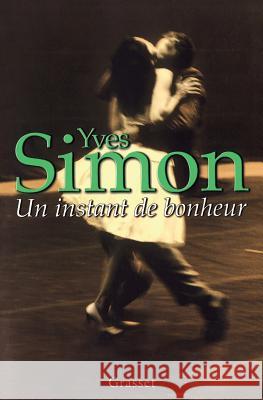 Un instant de bonheur Simon-Y 9782246549314