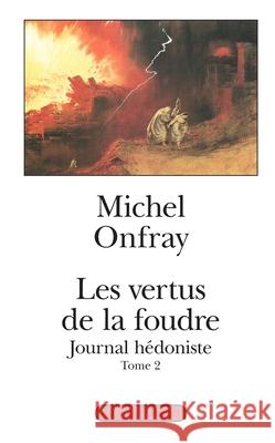 Les vertus de la foudre Onfray-M 9782246565611