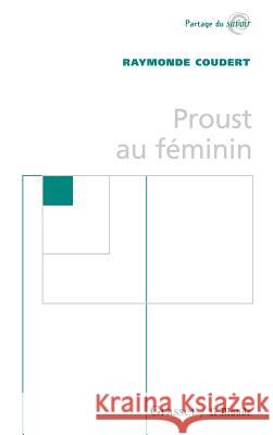 Proust au f?minin Coudert-R 9782246569312