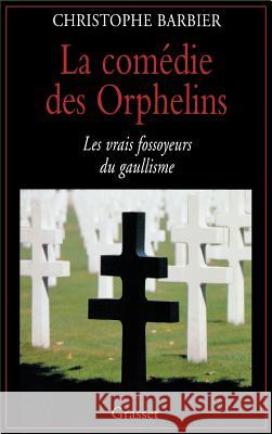 La com?die des orphelins Barbier-C 9782246575511