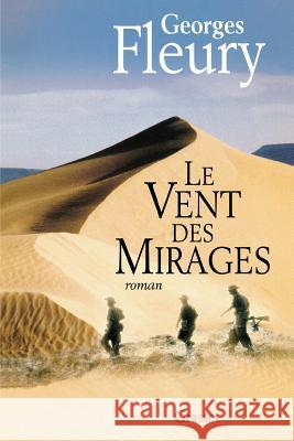 Le vent des mirages Fleury-G 9782246575719 Grasset