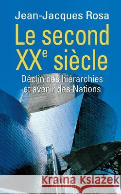 Le second XXe si?cle Rosa-J J. 9782246575818