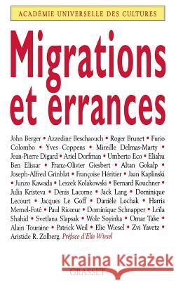 Migrations et errances Academie Univ Cultures 9782246610410 Grasset