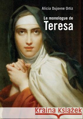 Le monologue de Teresa Dujovne Ortiz-A 9782246635918