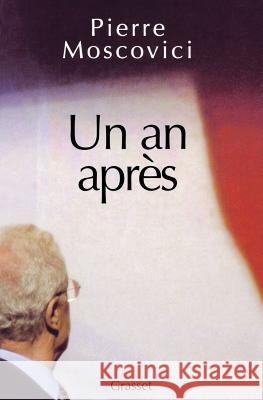 Un an apr?s Moscovici-P 9782246648819