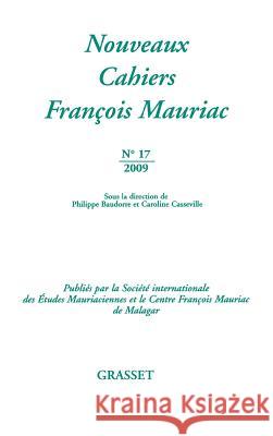 Nouveaux cahiers Fran?ois Mauriac N?17 Mauriac-F 9782246758914 Grasset