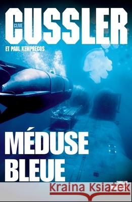 Meduse Bleue Cussler-C+kemprecos-P 9782246762416