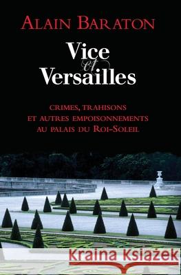 Vice et Versailles Baraton-A 9782246766513