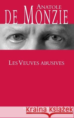 Les veuves abusives de Monzie-A 9782246784432 Grasset