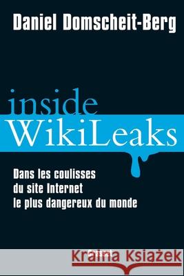 Inside WikiLeaks Domscheit-Berg-D 9782246785422