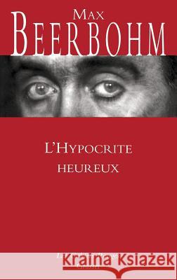 L'hypocrite heureux Beerbohm-M 9782246793779