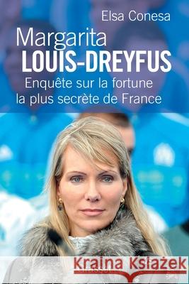 Margarita Louis-Dreyfus Conesa-E 9782246797401 Grasset