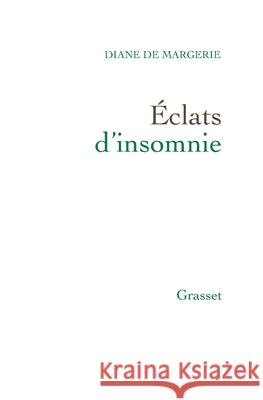 Eclats D Insomnie de Margerie-D 9782246807704