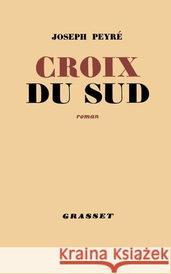 Croix du Sud Peyre-J 9782246808572