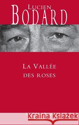 La vall?e des roses Bodard-L 9782246811367 Grasset