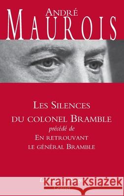 Les Silences Du Colonel Bramble Andre Maurois   9782246850977