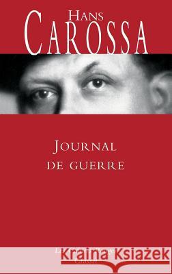 Journal de guerre Carossa-H 9782246851493 Grasset