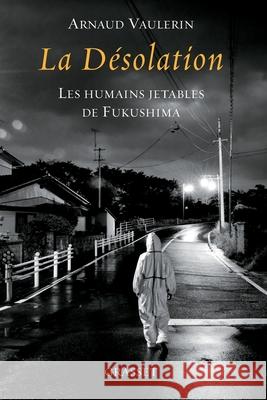 La d?solation Vaulerin-A 9782246851943 Grasset