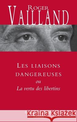 Les liaisons dangereuses Vailland-R 9782246857327 Grasset