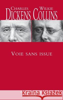 Voie sans issue Dickens-C+collins-W 9782246858096 Grasset