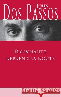 Rossinante reprend la route Dos Passos-J 9782246859550 Grasset