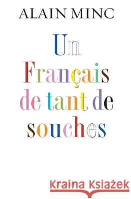 Un Francais de Tant de Souches Minc-A 9782246859598