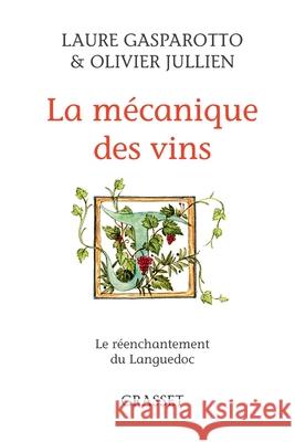 La m?canique des vins Gasparotto-L+jullien-O 9782246860112