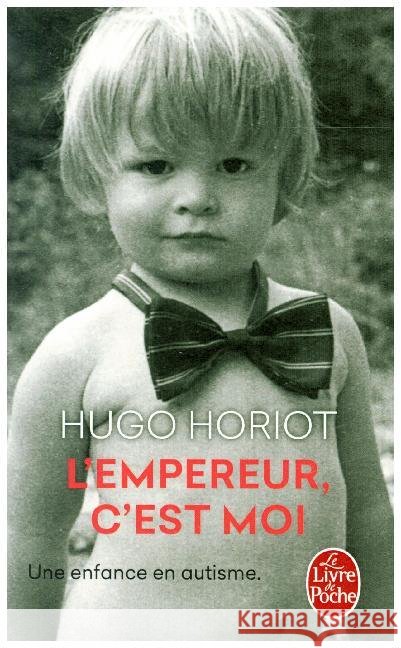 L'Empereur c'est moi : Ausgezeichnet mit dem Euregio-Schüler-Literaturpreis 2019 Horiot, Hugo 9782253003380 Librairie Generale Française