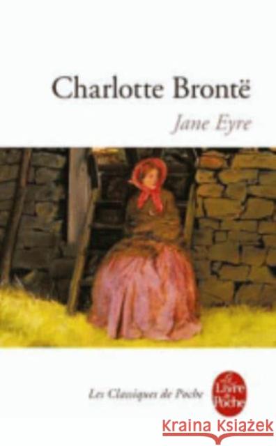 Jane Eyre Georges Pompidou C. Bronte 9782253004356 Livre de Poche