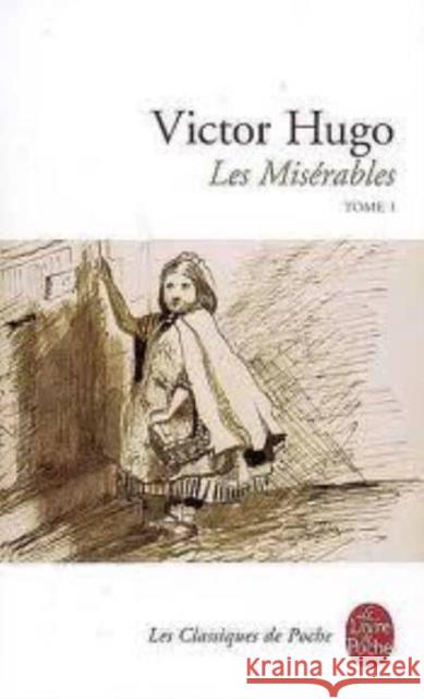 Les Miserables. Vol.1 Hugo, Victor 9782253096337 Librairie Generale Française