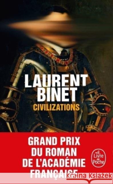 Civilizations Laurent Binet 9782253101765