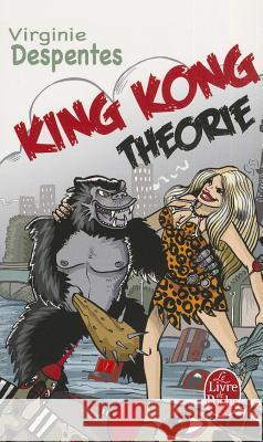 King Kong Théorie Despentes, Virginie 9782253122111