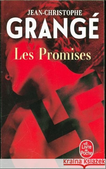 Les Promises Grangé, Jean-Christophe 9782253195542 Librairie Generale Française