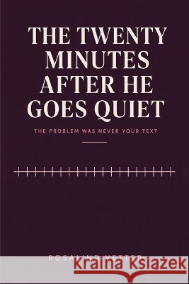 The Twenty Minutes After He Goes Quiet Vetter, Rosalind 9782253667650