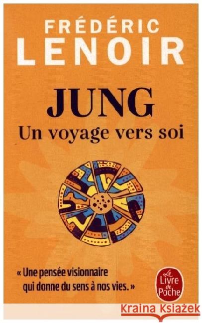Jung, un voyage vers soi Lenoir, Frédéric 9782253941187 Librairie Generale Française