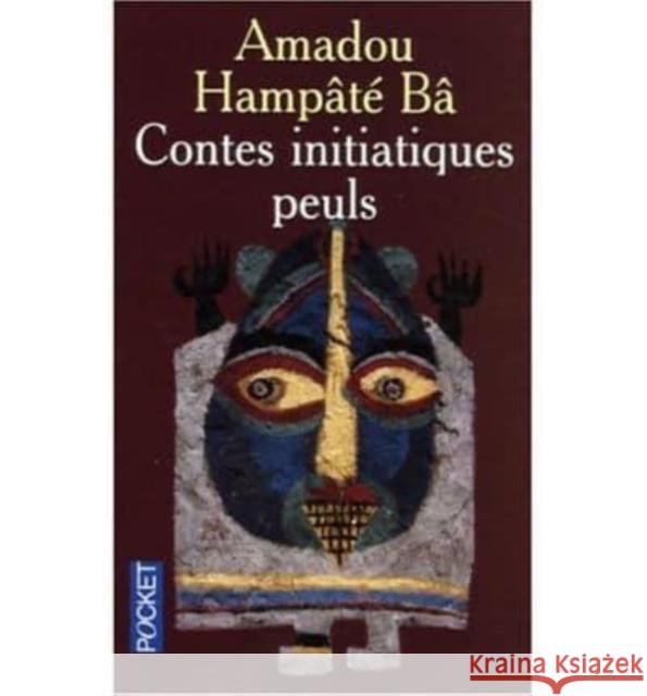 Contes initiatiques peuls Amadou Hampate Ba 9782266095501