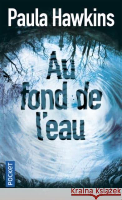Au fond de l'eau Paula Hawkins 9782266254496 Pocket