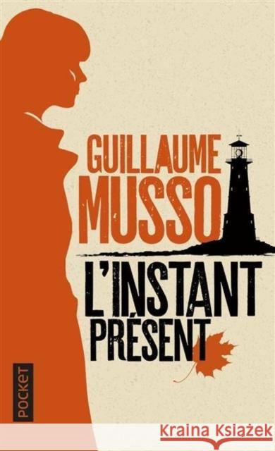 L'instant present Guillaume Musso 9782266276290