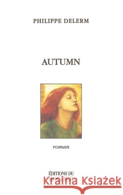 Autumn Philippe Delerm 9782268030562 Editions Du Rocher