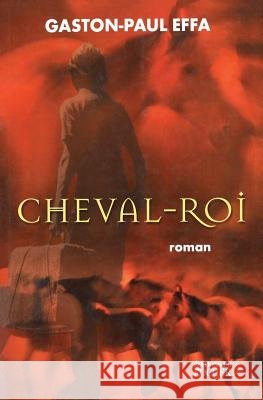 Cheval-Roi Gaston-Paul Effa 9782268040585