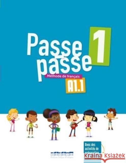 Passe-passe 1: Livre eleve. A1.1 Catherine Adam 9782278087204