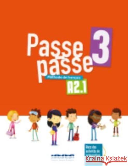Passe-Passe 3 Methode de francais A2.1 Gallezot Agnes Le Naour Magali Pozzana Laurent 9782278093182