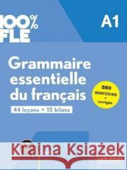 100% FLE - Grammaire essentielle du francais A1 - livre + didierfle.app Clemence FAFA 9782278109234