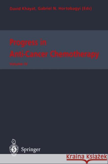 Progress in Anti-Cancer Chemotherapy David Khayat, Gabriel N. Hortobagyi 9782287596926